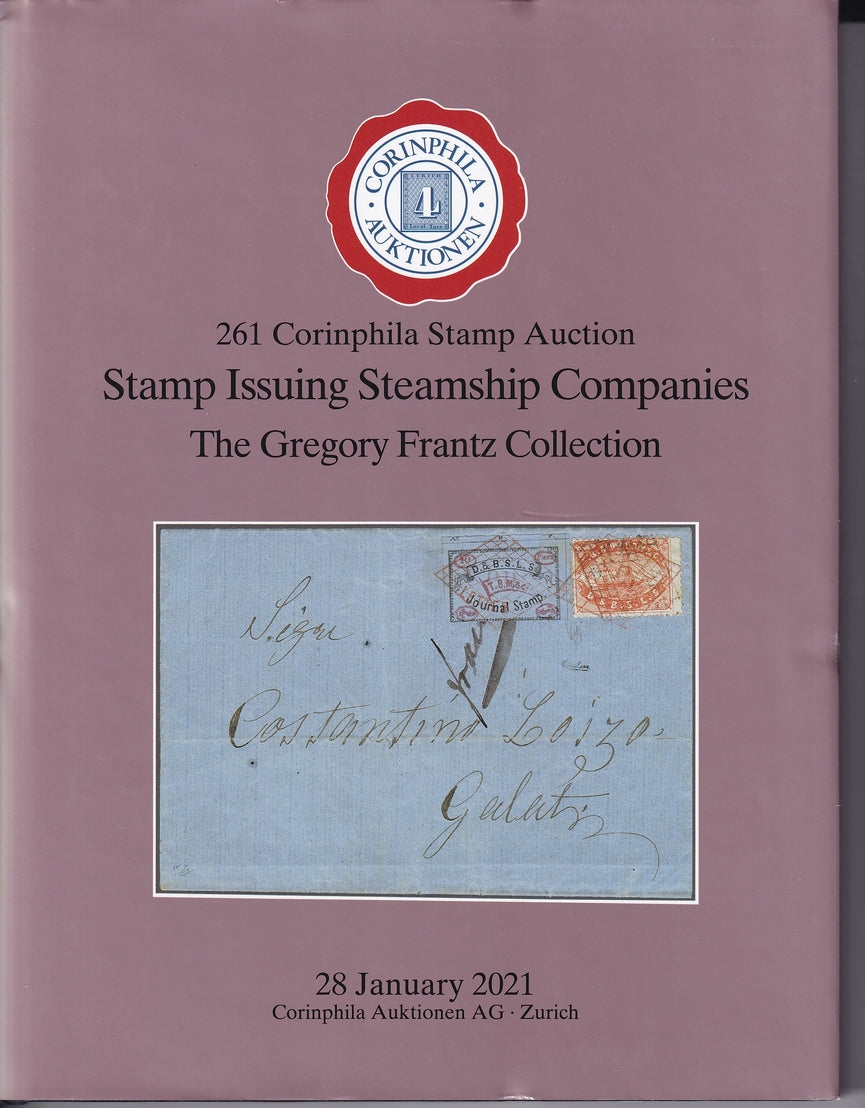 CORINPHILA 261 Stamp Issuing Steamship Companies The Gregory Frantz Collection