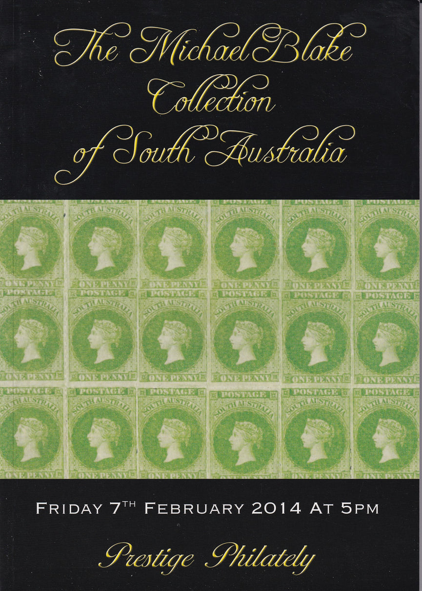 Prestige Philately The Michael Blake Collection of South Australia