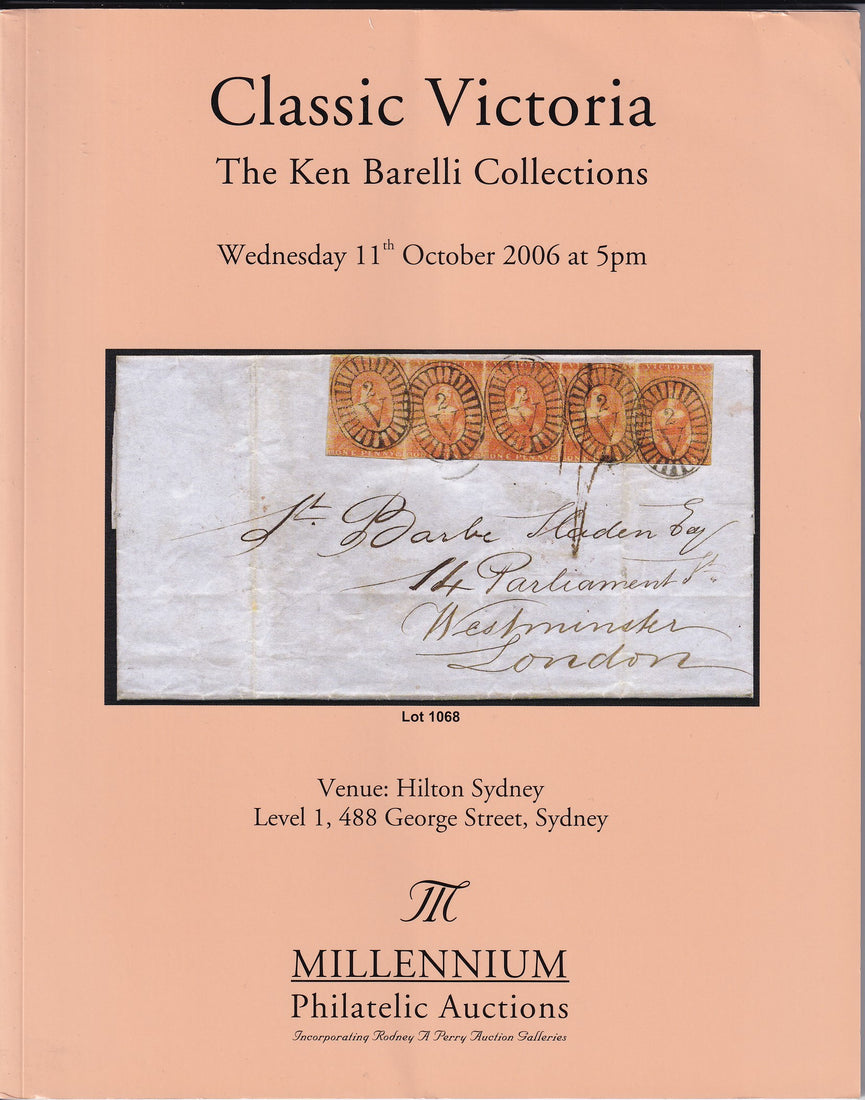 Millennium Philatelic Auctions Classic Victoria The Ken Barelli Collections