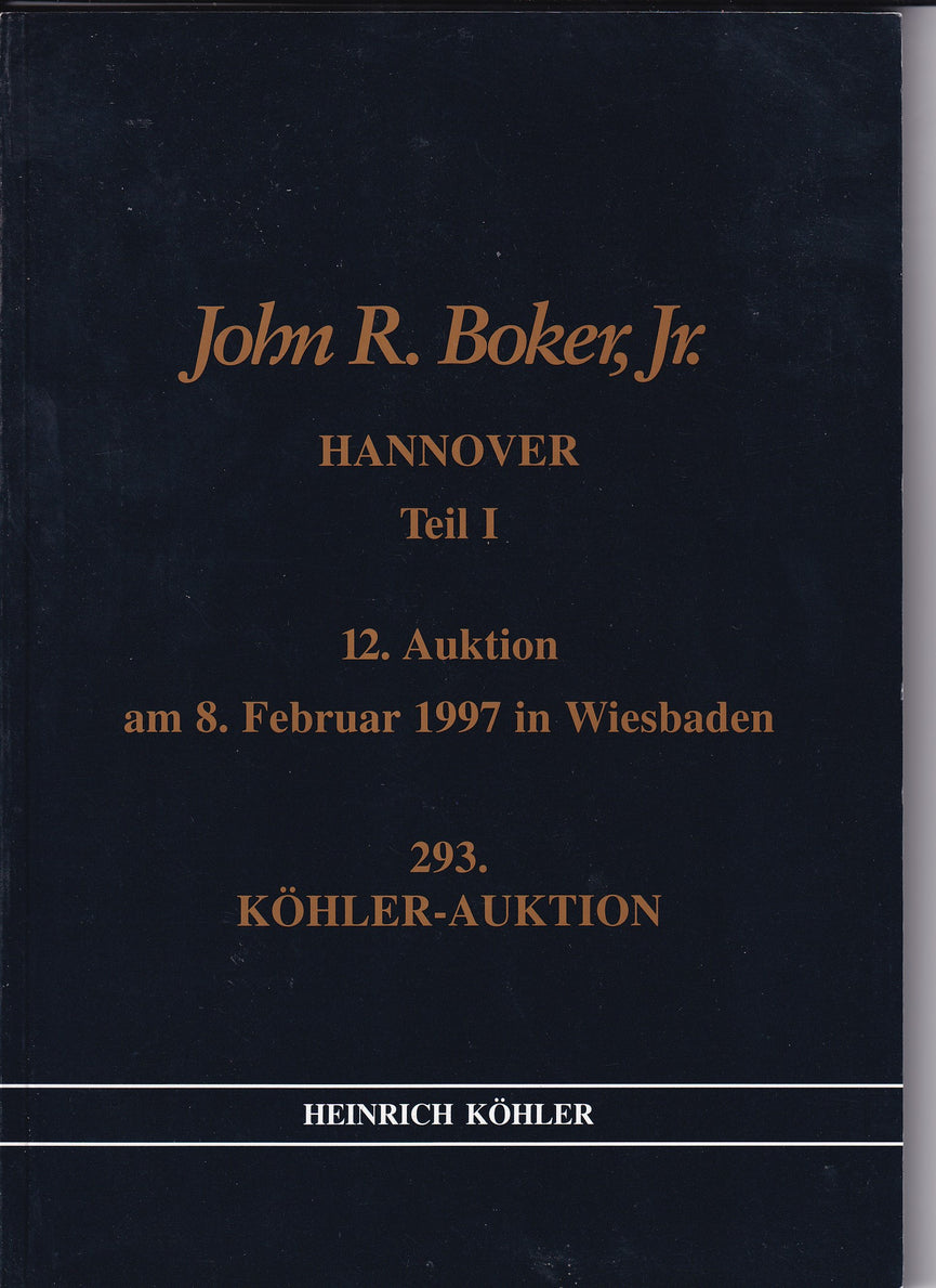 Heinrich Kohler 293 8th FEB 1997 John R. Boker Jr Hannover Auction 12