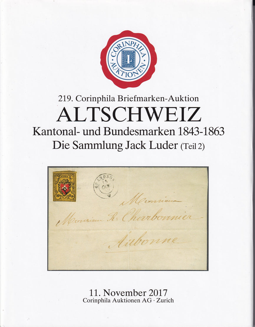 CORINPHILA 219  CLASSIC SWITZERLAND 1843 - 1863 Collection Jack Luder Part 2