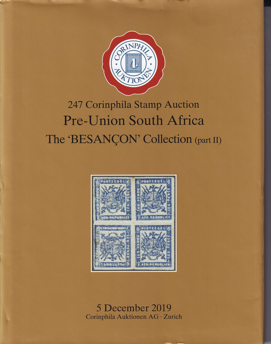 CORINPHILA 247 Pre-Union South Africa The Besancon Collection Part 2