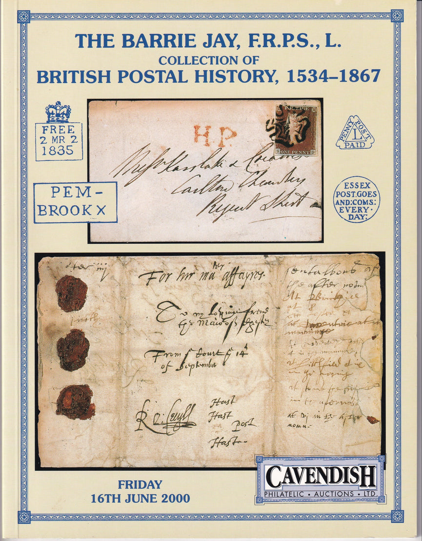 CAVENDISH 2000 16th JUN THE BARRIE JAY COLLECTION OF BRITISH POSTAL HISTORY