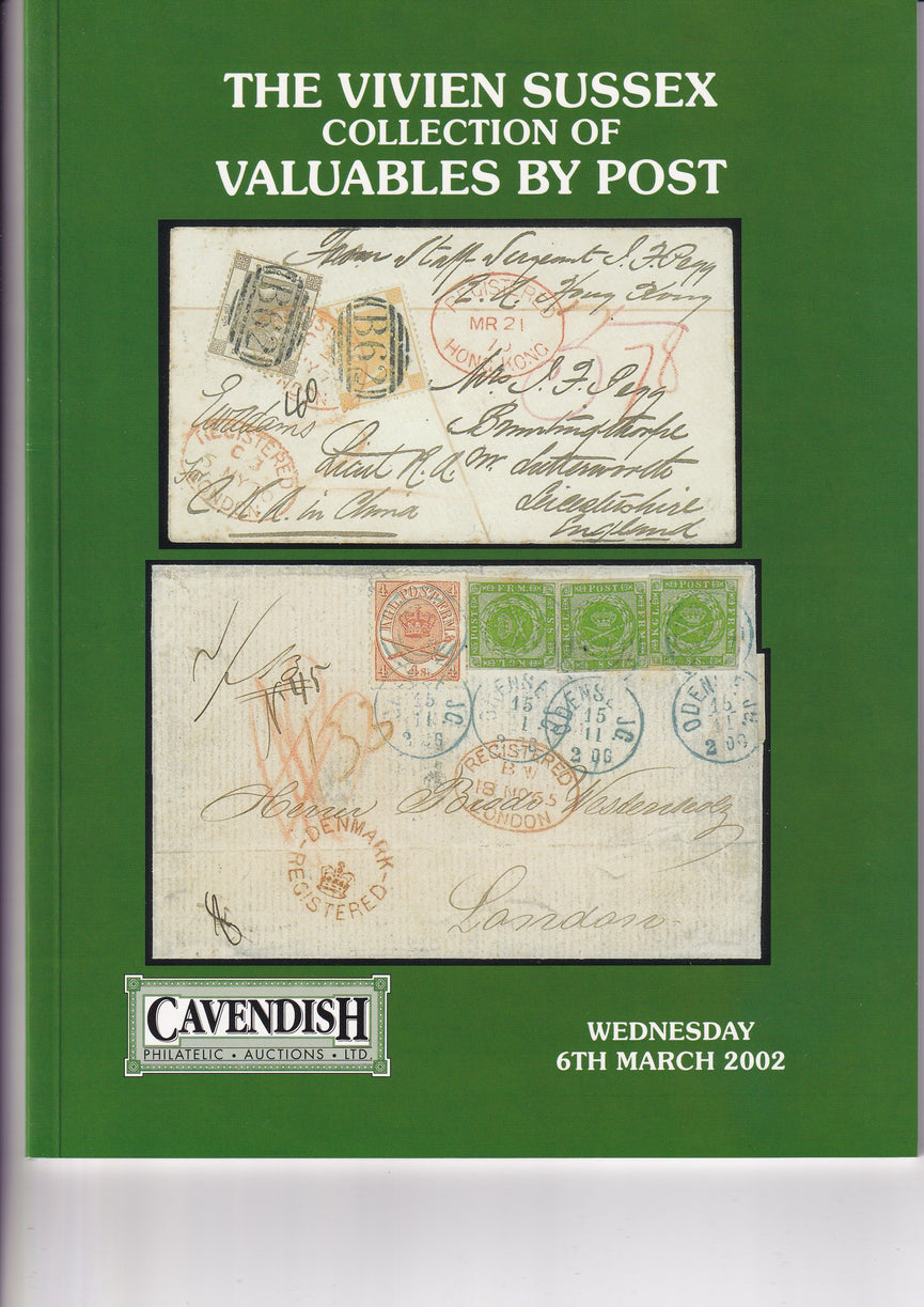 CAVENDISH 2002 SALE 615 MARCH 6th THE VIVIAN SUSSEX COLLECTION OF VALUABLES BY POST