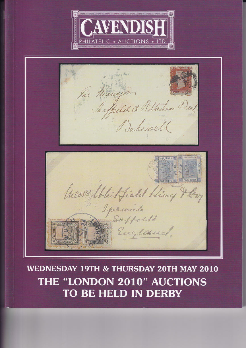 CAVENDISH 2010 SALE 730 MAY 20th THE "LONDON 2010" AUCTIONS