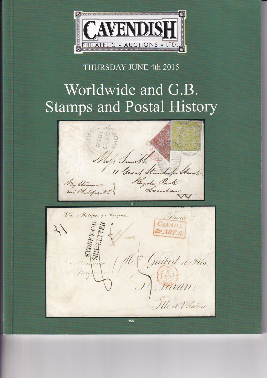 CAVENDISH 2015 SALE 778 JUN 4th WORLDWIDE & G.B. STAMPS & POSTAL HISTORY