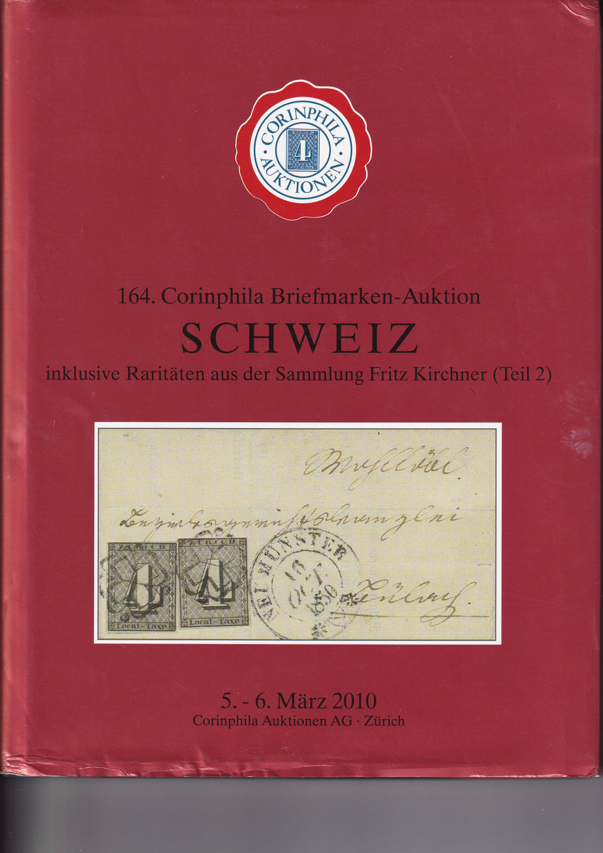CORINPHILA 164 SWITZERLAND FRITZ KIRCHNER RARITIES COLLECTION