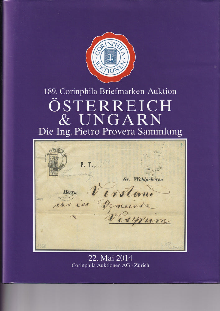 CORINPHILA 189 OSTERREICH & UNGARI THE "PIETRO PROVERA" COLLECTION