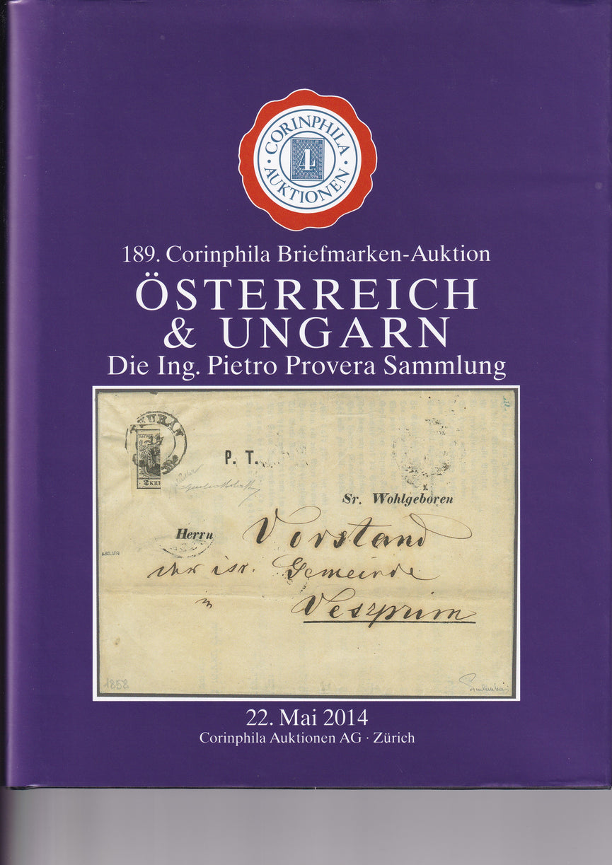 CORINPHILA 189 OSTERREICH & UNGARI THE "PIETRO PROVERA" COLLECTION