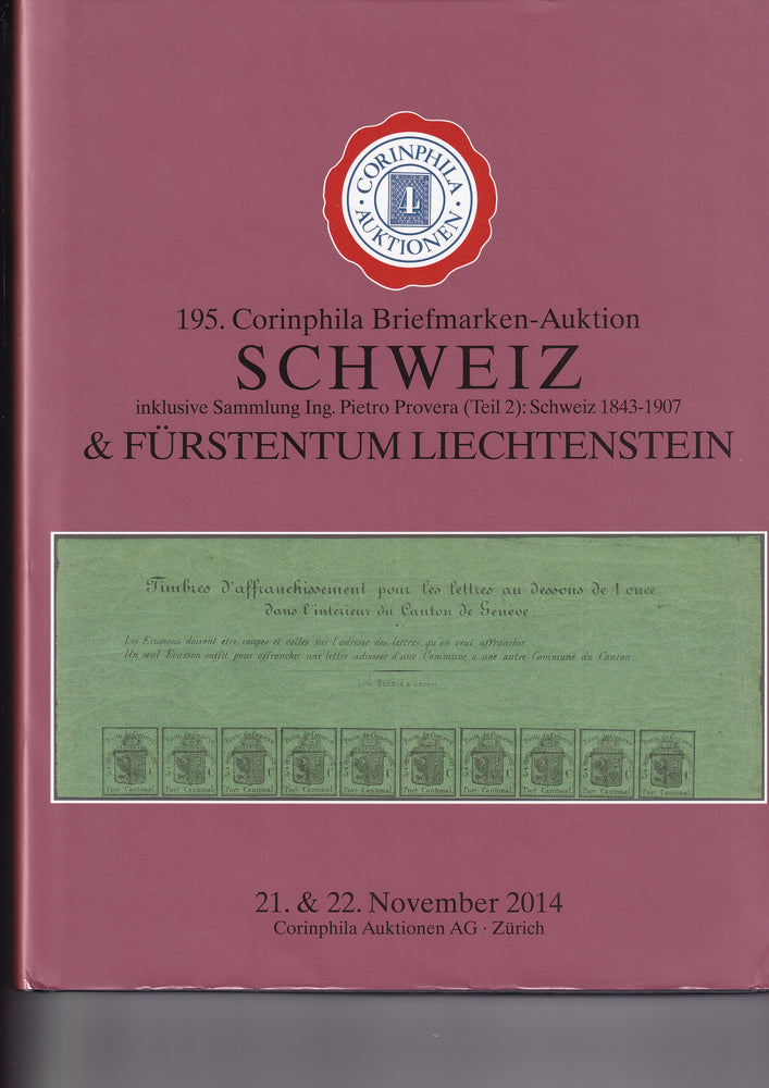 CORINPHILA 195 SWITZERLAND & LIECHTENSTEIN "PIETRO PROVERA" SWISS 1843-1907