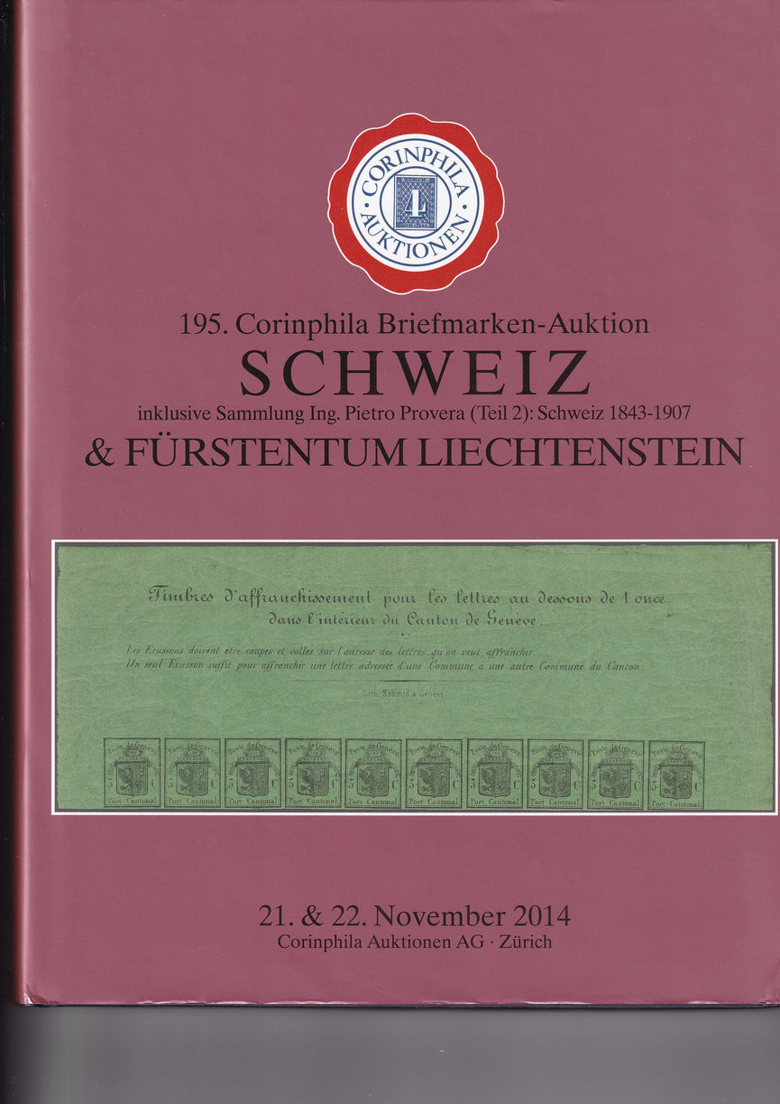 CORINPHILA 195 SWITZERLAND & LIECHTENSTEIN "PIETRO PROVERA" SWISS 1843-1907