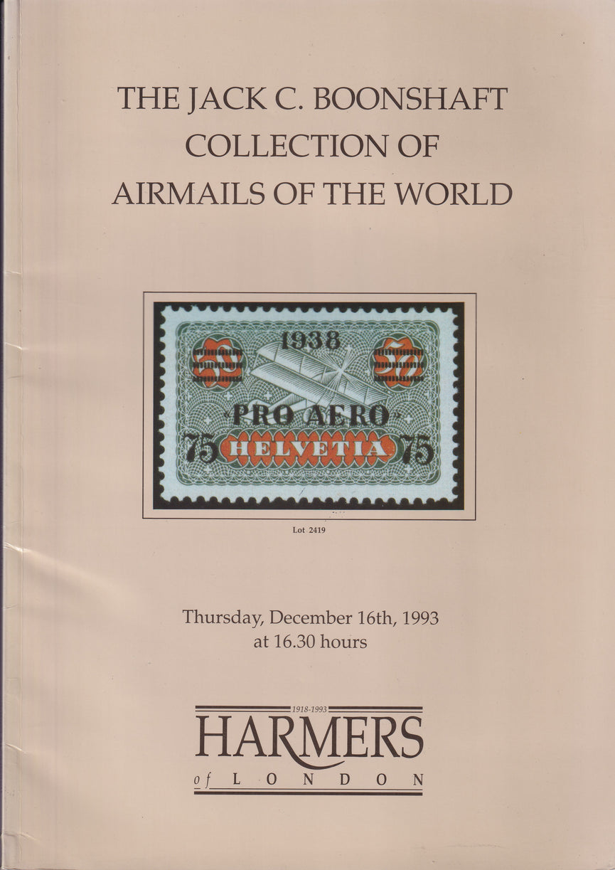 HARMERS 1993 16th DEC THE JACK C. BOONSHAFT COLLECTION OF AIRMAILS OF THE WORLD