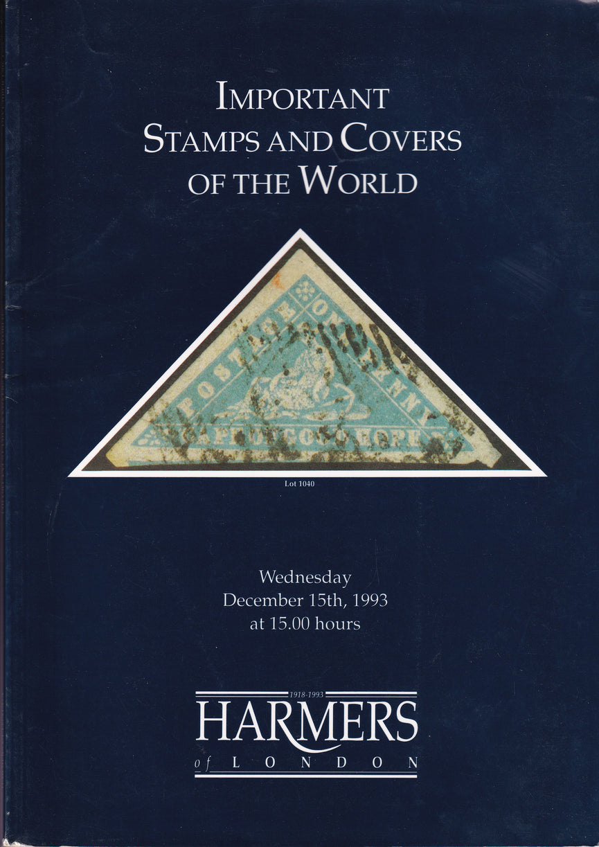 HARMERS 1993 15th DEC IMPORTANT STAMPS AND COVERS OF THE WORLD
