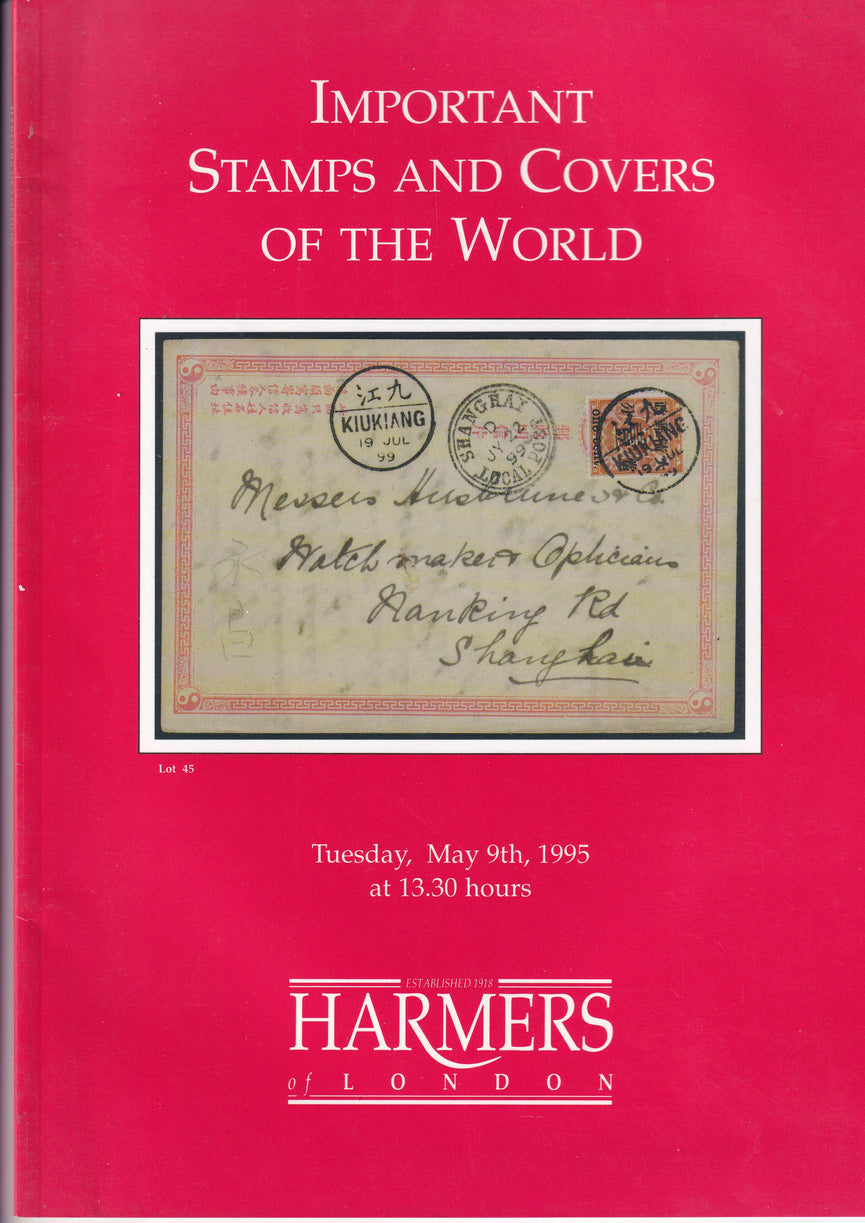 HARMERS 1995 9th MAY IMPORTANT STAMPS AND COVERS OF THE WORLD
