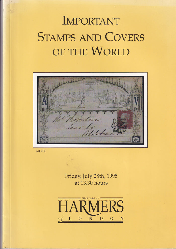 HARMERS 1995 28h JUL IMPORTANT STAMPS AND COVERS OF THE WORLD
