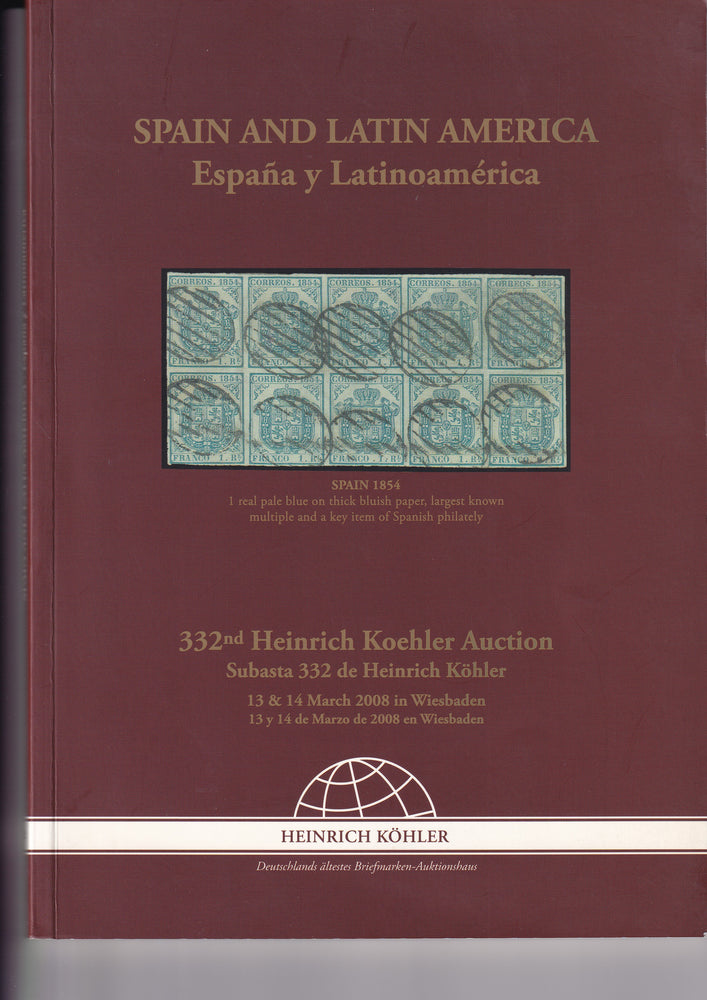 HEINRICH KOHLER 332 13/14 MAR 2008 SPAIN AND LATIN AMERICA