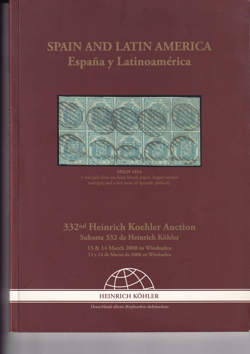 HEINRICH KOHLER 332 13/14 MAR 2008 SPAIN AND LATIN AMERICA