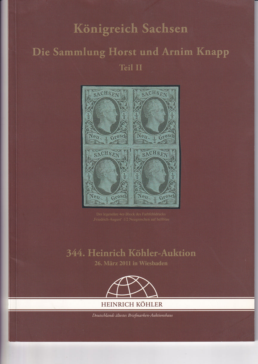 HEINRICH KOHLER 344 26 MAR 2017 HORST & ARNIM KNAPP KINGDOM OF SAXONY COL PART 2