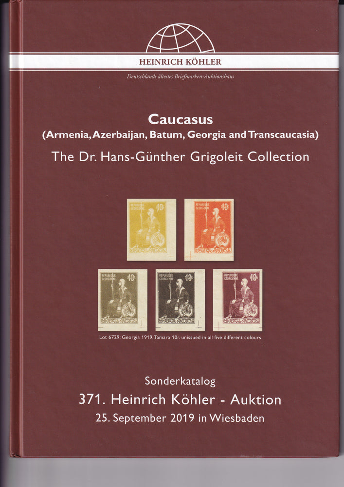 HEINRICH KOHLER 371 25 SEP 2019 THE HANS-GUNTHER GRIGOLEIT CAUCASUS COLLECTION