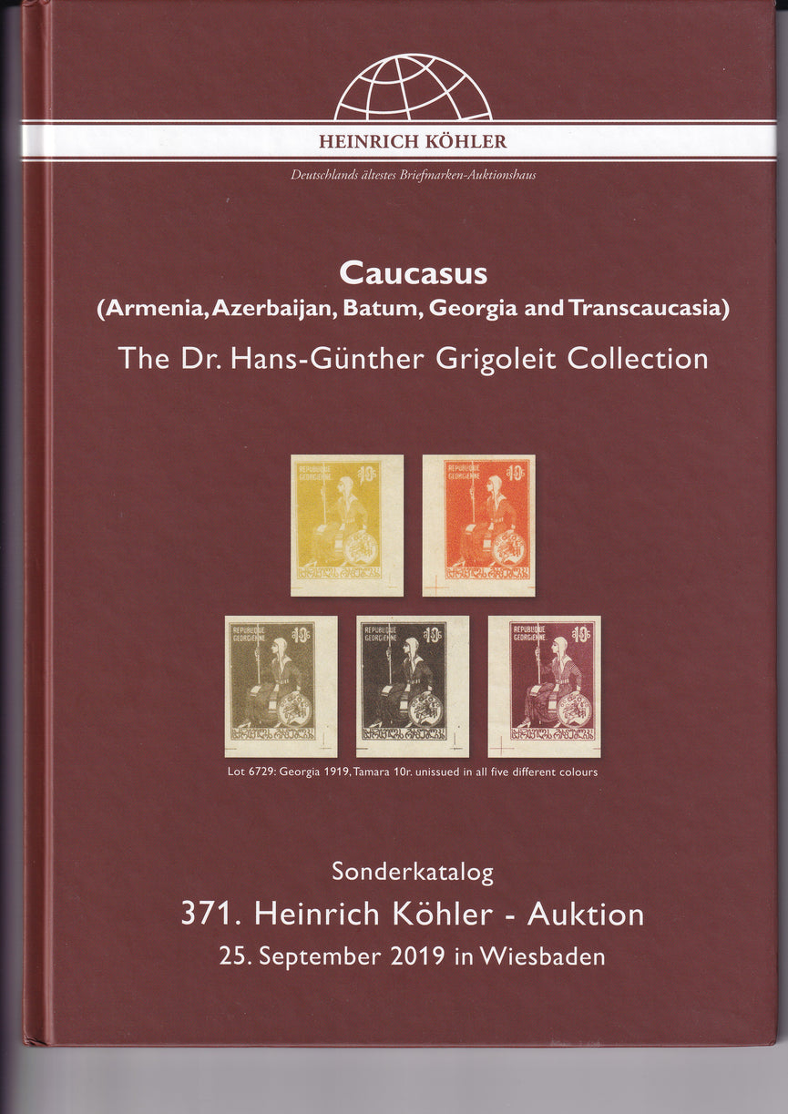 HEINRICH KOHLER 371 25 SEP 2019 THE HANS-GUNTHER GRIGOLEIT CAUCASUS COLLECTION