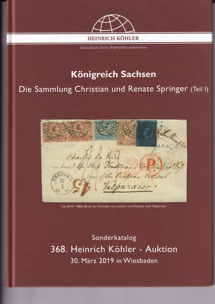 HEINRICH KOHLER 368 30 MAR 2019  CHRISTIAN & RENATE SPRINGER SAXONY PART I