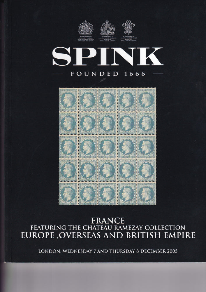 SPINK 2005 5021 WED 7th/ 8th DEC FRANCE FEATURING THE CHATEAU RAMESAY COLLECTION