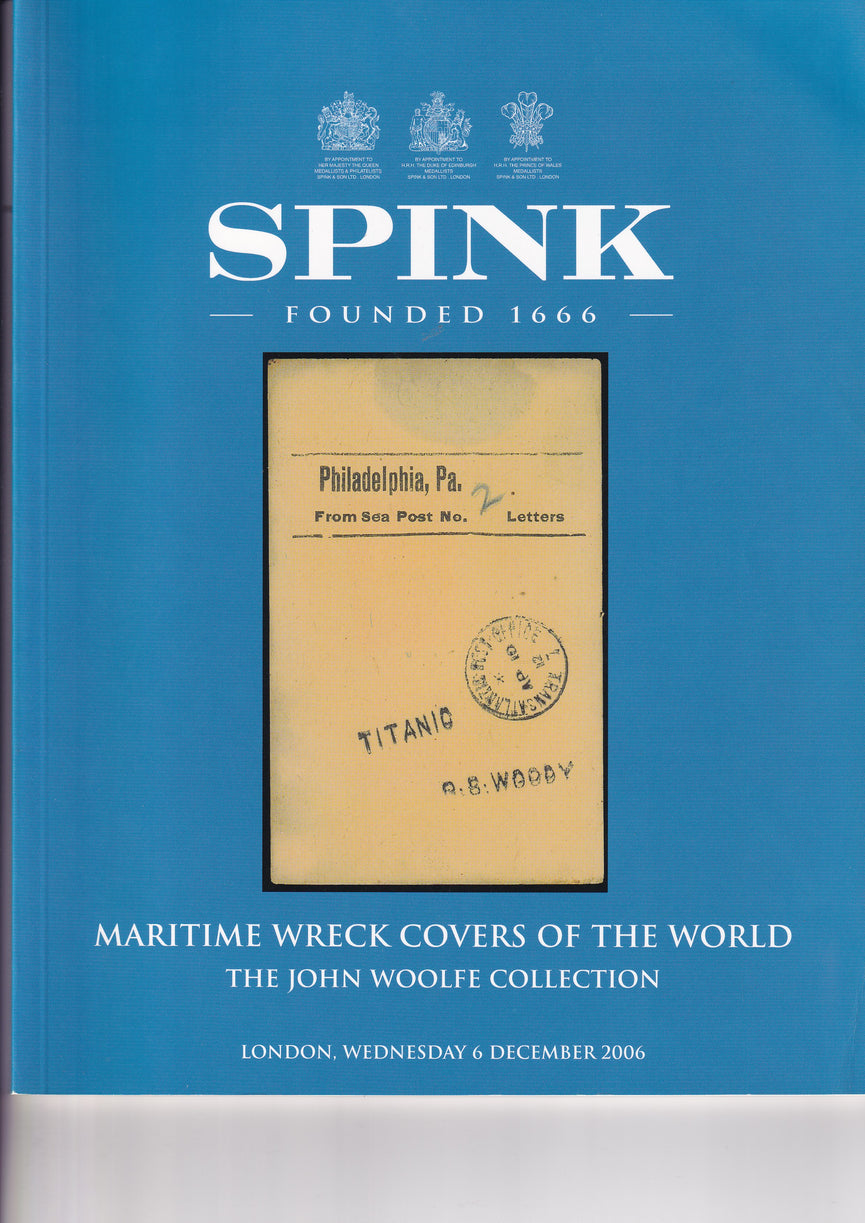 SPINK 2006 6034 WED 6th DEC MARITIME WRECK COVERS OF THE WORLD WOOLFE COLLECTION