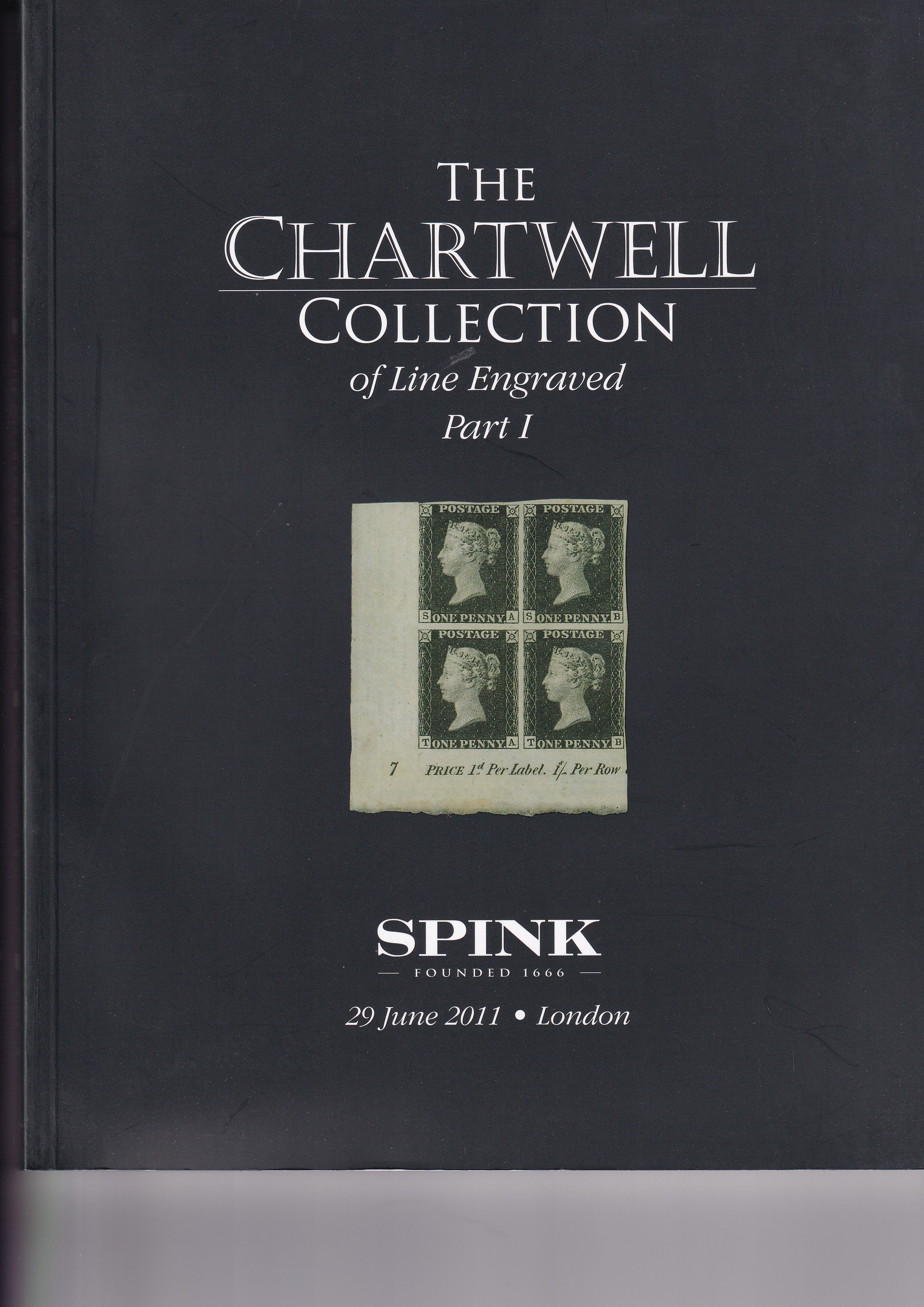 SPINK 2011 11027 29th JUN THE CHARTWELL COLLECTION OF LINE ENGRAVED PA ...