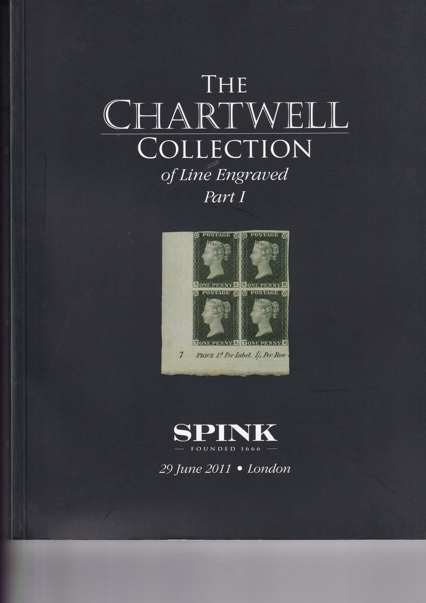 SPINK 2011 11027 29th JUN THE CHARTWELL COLLECTION OF LINE ENGRAVED PART 1
