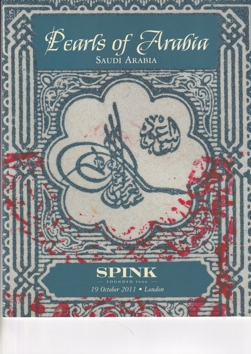 SPINK 2011 11045 19th OCT PEARLS OF ARABIA SAUDI ARABIA