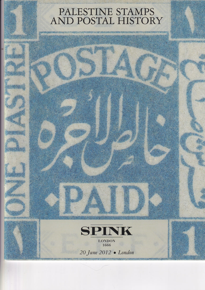 SPINK 2012 12036 20 JUN PALESTINE STAMPS AND POSTAL HISTORY