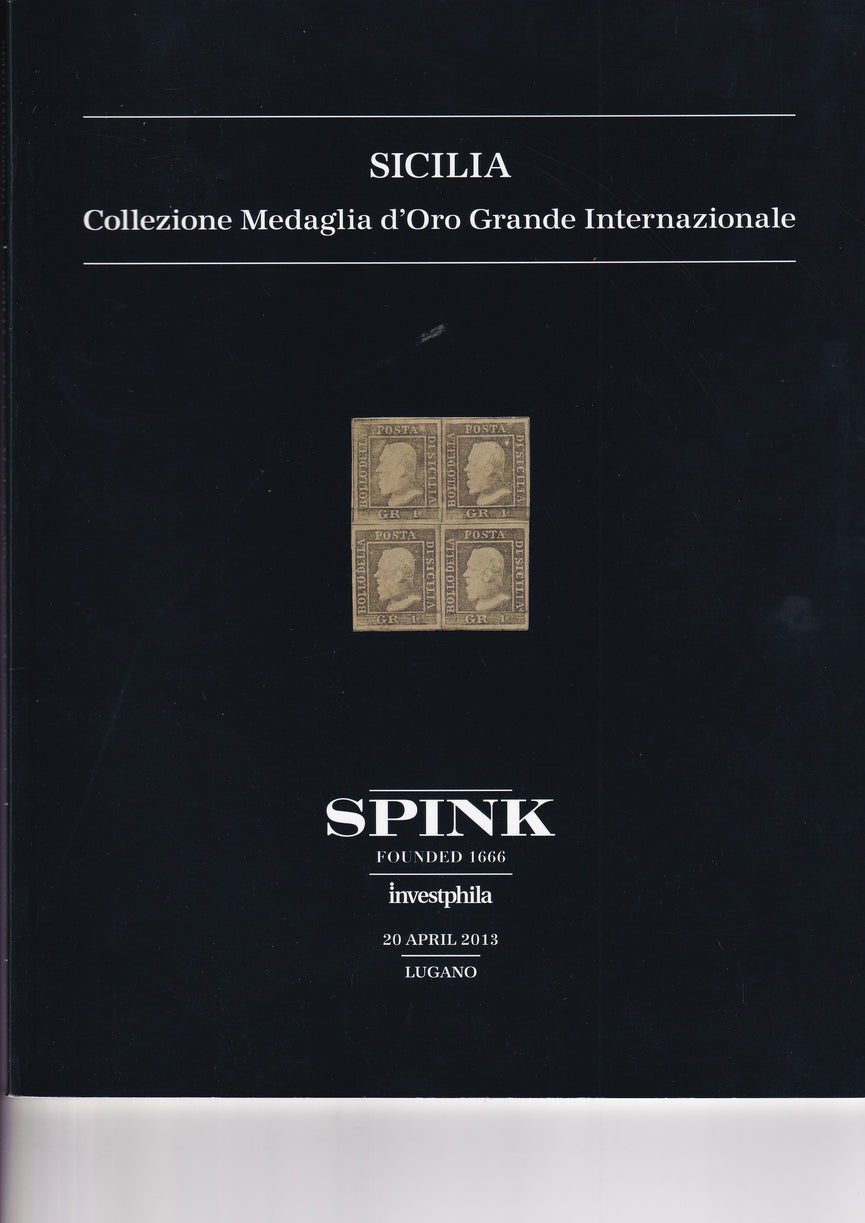 SPINK 2013 SW1107 20 APR SICILIA AN INTERNATIONAL LARGE GOLD MEDAL COLLECTION
