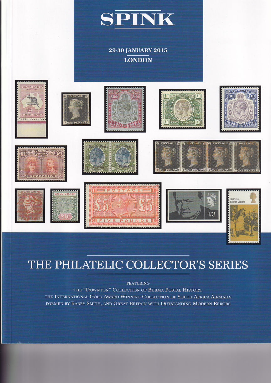 SPINK 2015 15030 29-30 JAN THE PHILATELIC COLLECTORS SERIES