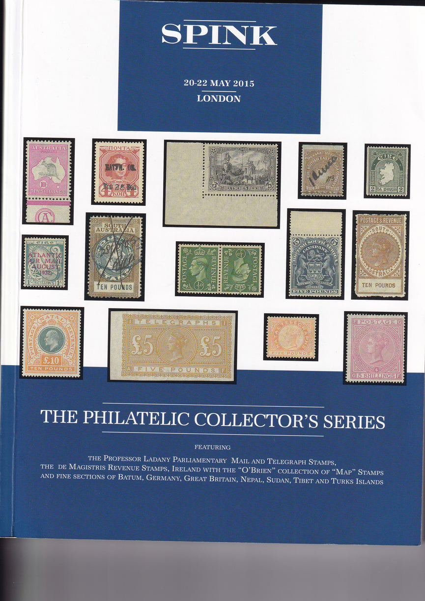 SPINK 2015 15023 20-22 MAY THE PHILATELIC COLLECTORS SERIES