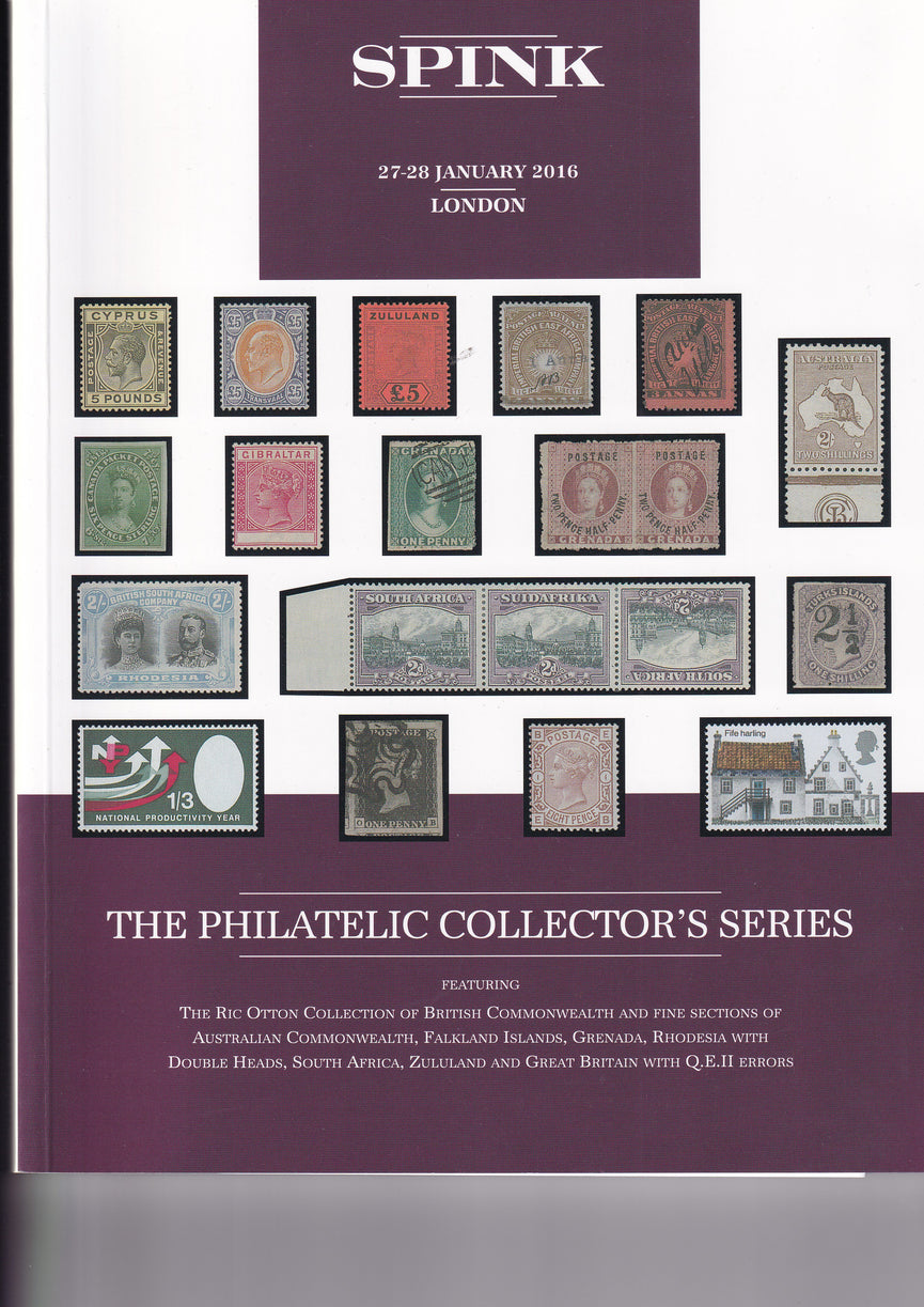 SPINK 2016 16010 27-28 JAN THE PHILATELIC COLLECTORS SERIES